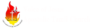 Voice OF Jesus Apostolic Tamil Church
